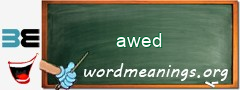 WordMeaning blackboard for awed
